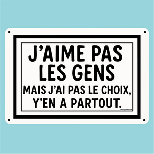 Plaque humoristique: J'aime pas les gens - Lafourgoneta