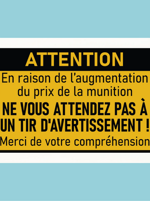 Plaque humoristique: Attention tir d'avertissement - Lafourgoneta