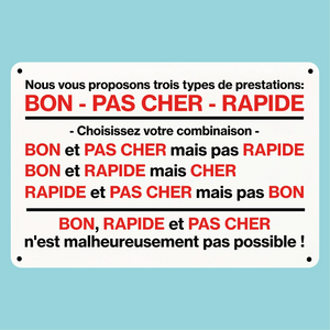 Plaque humoristique: Bon-pas cher-rapide - Lafourgoneta
