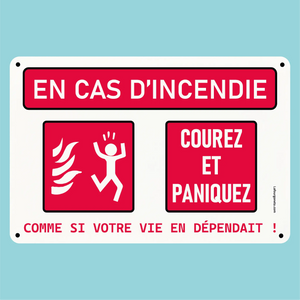 Plaque humoristique: En cas d'incendie - Lafourgoneta