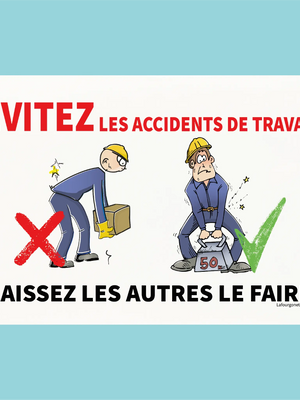 Plaque humoristique: Evitez les accidents de travail laissez les autres le faire - Lafourgoneta
