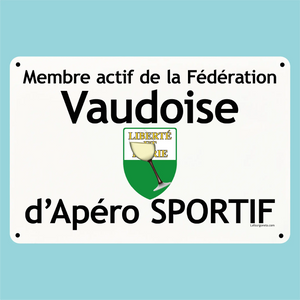 Plaque humoristique: Membre actif de la fédération Vaudoise d'apéro sportif - Lafourgoneta