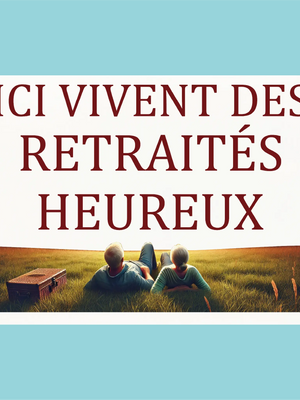 Plaque humoristique: Ici vivent des retraités heureux - Lafourgoneta