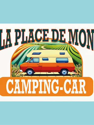 Plaque humoristique: La place de mon camping-car - Lafourgoneta