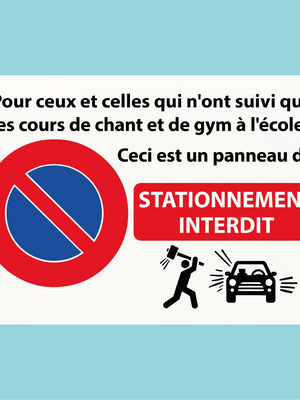 Plaque humoristique: stationnement interdit - Lafourgoneta