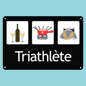 Plaque humoristique: Triathlète fondue - Lafourgoneta