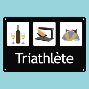 Plaque humoristique: Triathlète raclette - Lafourgoneta