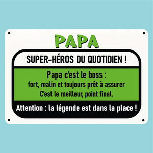 Plaque humoristique: Papa super-héro du quotidien - Lafourgoneta