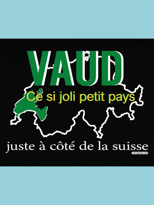 Plaque humoristique: Vaud ce si joli petit pays - Lafourgoneta