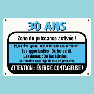Plaque humoristique: 30 ans zone de puissance activée - Lafourgoneta