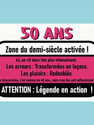 Plaque humoristique: 50 ans zone de demi-siècle activée - Lafourgoneta