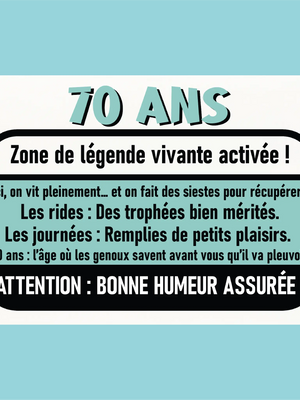Plaque humoristique: 70 ans zone de légende vivante activée - Lafourgoneta