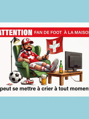 Plaque humoristique: Attention fan de foot à la maison (Suisse) - Lafourgoneta