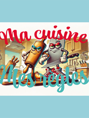 Plaque humoristique: Ma cuisine, mes régles - Lafourgoneta