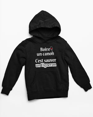 Sweat Boire un canon, c'est sauver un vigneron
