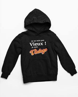 Sweat Je ne suis pas vieux, je suis Vintage