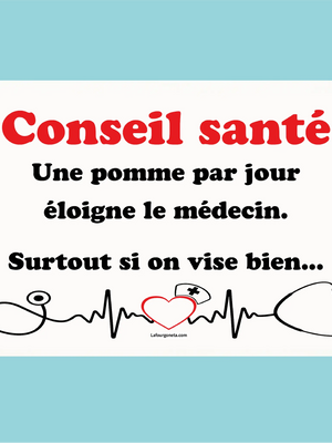 Plaque humoristique: Conseil santé une pomme par jour éloigne le médecin - Lafourgoneta