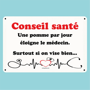 Plaque humoristique: Conseil santé une pomme par jour éloigne le médecin - Lafourgoneta