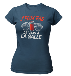 T-shirt Je peux pas, je vais à la salle