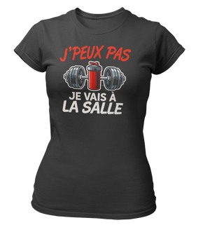 T-shirt Je peux pas, je vais à la salle