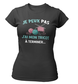 T-shirt Je peux pas j'ai mon tricot à terminer