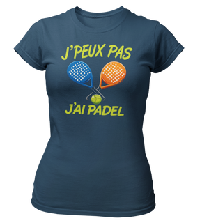 T-shirt Je peux pas j'ai padel