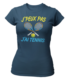 T-shirt Je peux pas j'ai tennis