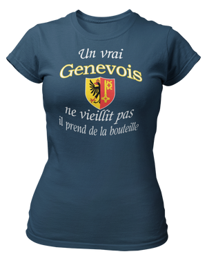 T-shirt Un vrai Genevois ne vieillit pas il prend de la bouteille
