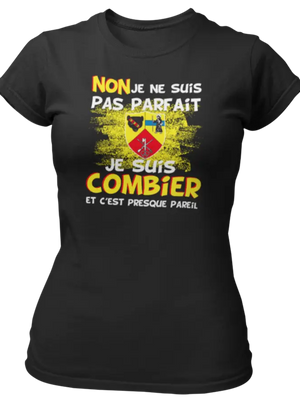 T-shirt Non je ne suis pas parfait je suis Combier - Lafourgoneta
