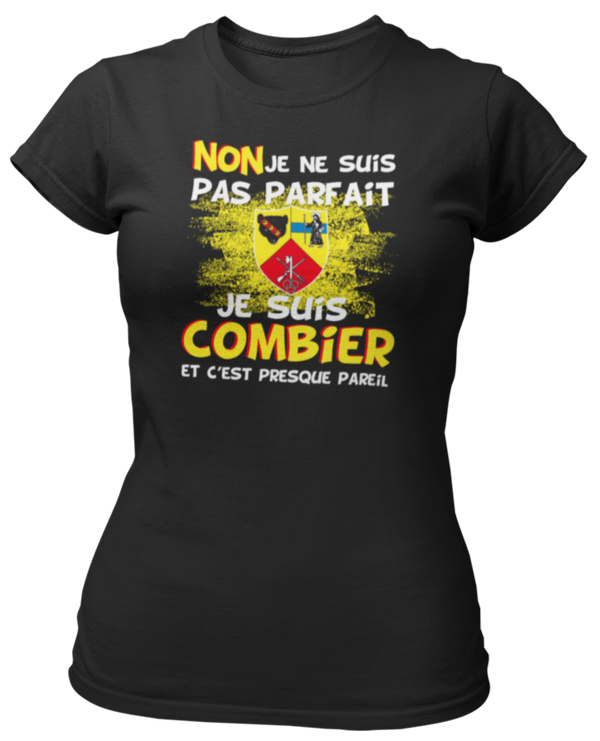 T-shirt Non je ne suis pas parfait je suis Combier