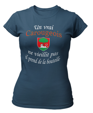 T-shirt Un vrai Carougeois ne vieillit pas il prend de la bouteille
