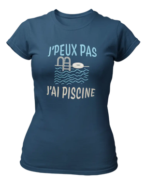T-shirts j'peux pas j'ai piscine - Lafourgoneta