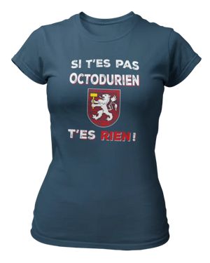 T-shirt Si t'es pas Octodurien t'es rien - Lafourgoneta