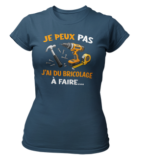 T-shirt Je peux pas j'ai du bricolage à faire