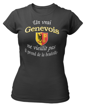 T-shirt Un vrai Genevois ne vieillit pas il prend de la bouteille