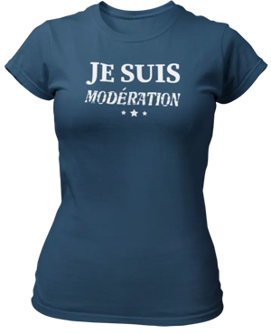 T-shirt Je suis modération - Lafourgoneta
