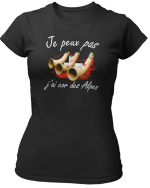 T-shirt Je peux pas j'ai cor des Alpes - Lafourgoneta