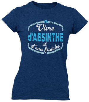 T-shirt Vivre d'ABSINTHE et d'eau fraiche - Lafourgoneta