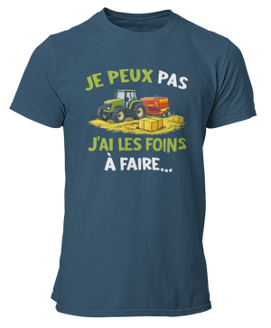 T-shirt Je peux pas j'ai les foins à faire