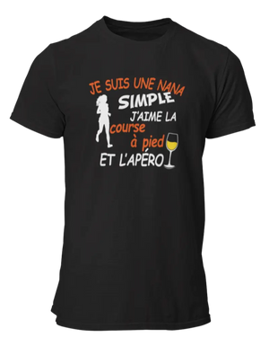 T-shirt Je suis une nana simple j'aime la course à pied et l'apéro - Lafourgoneta
