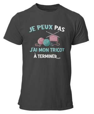 T-shirt Je peux pas j'ai mon tricot à terminer