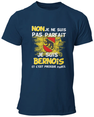 T-shirt NON je ne suis pas parfait je suis Bernois et c'est presque pareil - Lafourgoneta