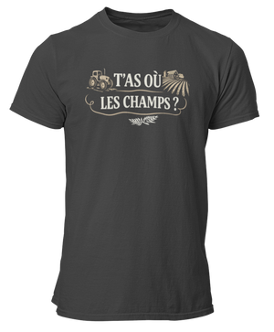 T-shirt T'as où les champs