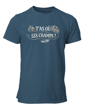 T-shirt T'as où les champs