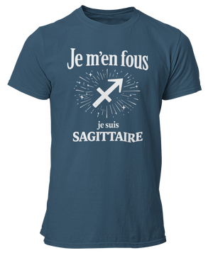 T-Shirt Signe Astrologique Sagittaire – Je m’en fous je suis Sagittaire