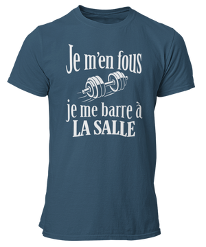 T-shirt Je m'en fous je me barre à la salle