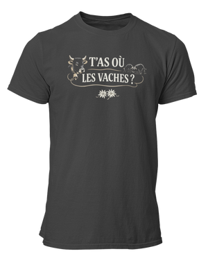 T-shirt T'as où les vaches d'Herens