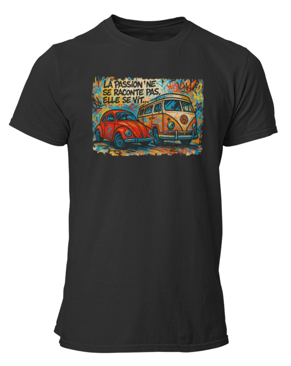 T-shirts VW la passion ne se raconte pas elle se vit