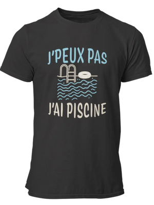 T-shirts j'peux pas j'ai piscine - Lafourgoneta