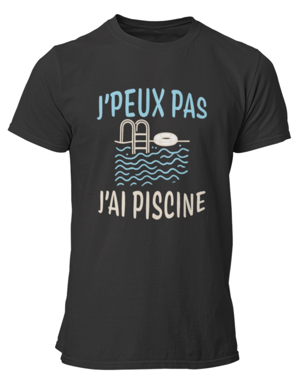 T-shirts j'peux pas j'ai piscine